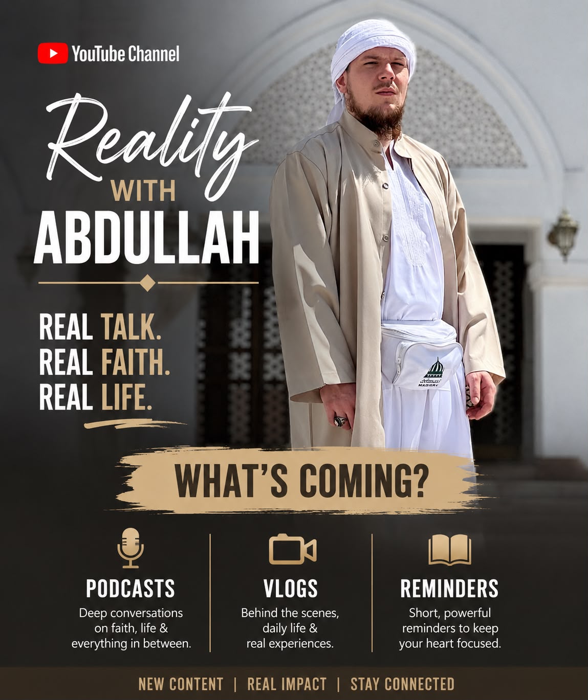 Reality with Abdullah — YouTube channel poster. Real talk, real faith, real life. Coming soon: podcasts, vlogs and reminders.